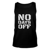 No Days Off Men Women Workout Fitness Exercise Unisex Tank Top