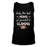 The Best Moms Get Promoted To Glamma Funny Floral Mom Unisex Tank Top