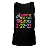 Twosday Is Too Cool Twosday Tuesday Unisex Tank Top