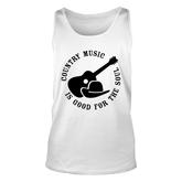 Country Music Is Good For The Soul Country Music Lover Unisex Tank Top