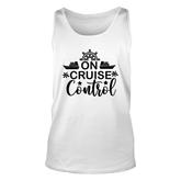 Family Cruise Squad Trip 2022 On Cruise Control Unisex Tank Top