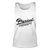 Physical Therapy  Gift For Physical Therapist Unisex Tank Top