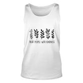 Treat People With The Kindness Be Kind Motivational Quote Unisex Tank Top