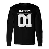 Daddy 01 Fathers Day Idea Daddy Daughter Matching Long Sleeve T-Shirt