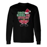 Dear Santa My Brother Did It Christmas Long Sleeve T-Shirt