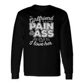 My Girlfriend Is A Huge Pain Valentines Day Boyfriend V2 Long Sleeve T-Shirt