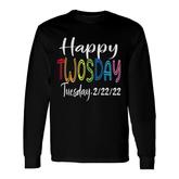 Happy Twosday Tuesday February 22Nd 2022 Numerology Long Sleeve T-Shirt