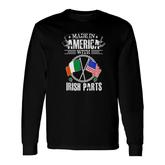 Made In America With Irish Parts Irish Heritage Long Sleeve T-Shirt