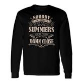 Summers Nobody Is Perfect But If You Are Summers You're Pretty Damn Close Summers Tee Shirt, Summers Shirt, Summers Hoodie, Summers Family, Summers Tee, Summers Name Long Sleeve T-Shirt