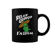 Relax Gringo I Am Legal  Funny Mexican Immigrant Coffee Mug