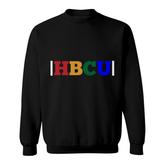 Its The Hbcu For Me Future Student Or Grad Sweatshirt