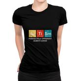 Autism Awareness  Asd Funny Disability Periodic Table Women T-shirt