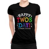 Happy Twosday Tuesday February 22Nd 2022 Teacher Day Women T-shirt