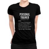 Personal Trainer Definition  Personal Trainer Gifts Women T-shirt