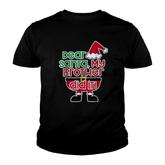 Dear Santa My Brother Did It  Funny Christmas Family Youth T-shirt