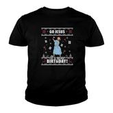 Go Jesus Its Your Birthday For Christmas Youth T-shirt