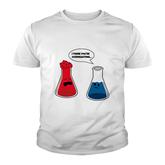 I Think You Are Overreacting  Funny Nerd Science Chemistry Youth T-shirt