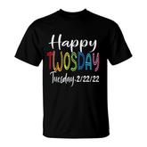 Happy Twosday Tuesday February 22Nd 2022 Numerology T-shirt