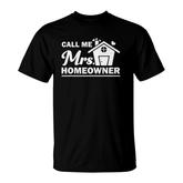 New Homeowner Art Mom Housewarming Buyers Owners T-shirt