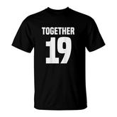 Together Since 19 Year Couple Matching Anniversary T-shirt