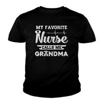 My Favorite Nurse Calls Me Grandma Mother's Day Gift My Favorite Nurse Calls Me Grandma Mother's Day Gift