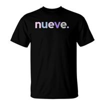 Kids 9th Birthday Shirt For Girls 9 Nueve Anos | Spanish Ideas