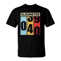Oldometer 40 Funny 40th Birthday Counting Shirt Gift For Men Oldometer 40 Funny 40th Birthday Counting Shirt Gift For Men