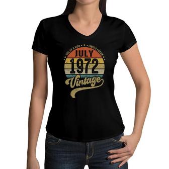 50Th Birthday Gift One Of A Kind July 1972 Vintage Women V-Neck T-Shirt - Seseable