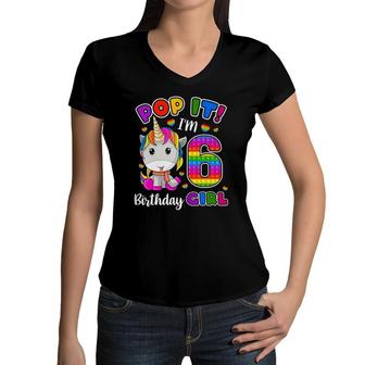 6 Years Old Gift 6Th Birthday Unicorn Girls Pop It Fidget Women V-Neck T-Shirt | Mazezy