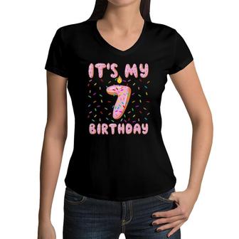 7 Birthday Sweet Donut - It's My 7Th Birthday 7 Yrs Old Kids Women V-Neck T-Shirt | Mazezy