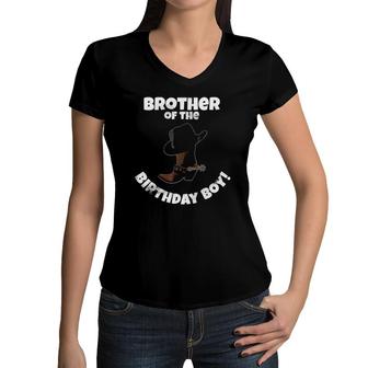 Brother Of The Birthday Boy Cowboy Birthday Party Women V-Neck T-Shirt | Mazezy