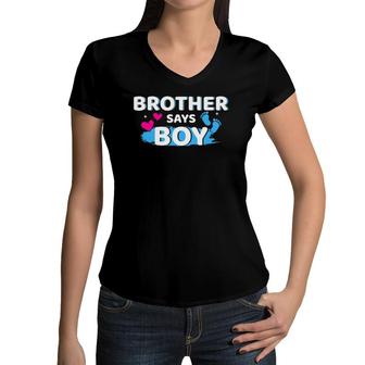 Gender Reveal Brother Says Boy Matching Family Baby Party Women V-Neck T-Shirt | Mazezy