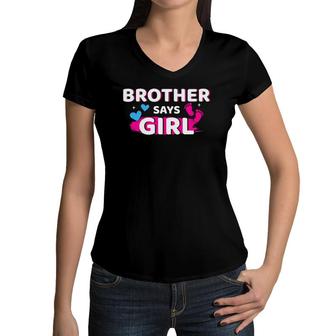 Gender Reveal Brother Says Girl Matching Family Baby Party Women V-Neck T-Shirt | Mazezy