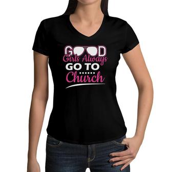 Good Girls Always Go To Church Apparel Item Women V-Neck T-Shirt | Mazezy