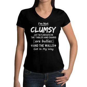 I'm Not Clumsy Sayings Sarcastic Boys Girls Women V-Neck T-Shirt | Mazezy