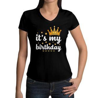 It's My Birthday S Girls Gifts Womens Kids Party Outfit Women V-Neck T-Shirt | Mazezy