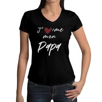J'aime Mon Papa Gift Men Women Kids Women V-Neck T-Shirt | Mazezy