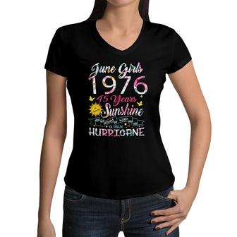 June Girls 1976 Birthday 45 Years Old Awesome Since 1976 Ver2 Women V-Neck T-Shirt | Mazezy