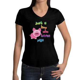 Just A Boy Who Loves Pigs Cute Pig Lover Kids Boys Women V-Neck T-Shirt | Mazezy