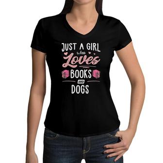 Just A Girl Who Loves Books And Dogs Gift Women Women V-Neck T-Shirt | Mazezy