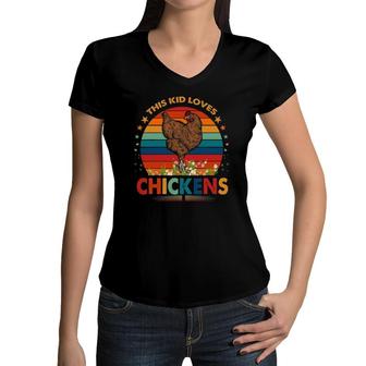 Kids This Kid Loves Chickens Boys And Girls Chicken Women V-Neck T-Shirt | Mazezy