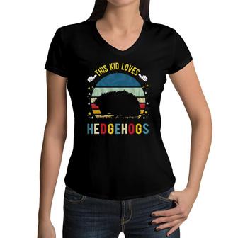 Kids This Kid Loves Hedgehogs Boys And Girls Hedgehog Gift Women V-Neck T-Shirt | Mazezy