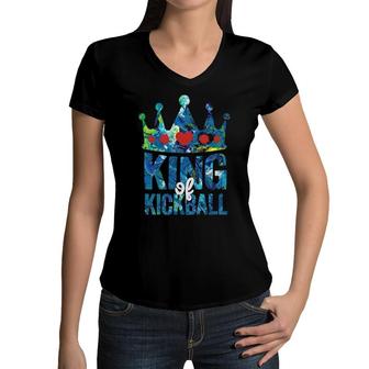 King Of Kickball Game Kids League Team Design Women V-Neck T-Shirt | Mazezy