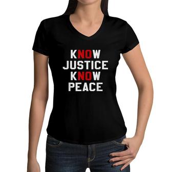 Know Justice Know Peace No Justice No Peace Red Women V-Neck T-Shirt - Seseable