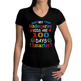My Kindergarten Are 100 Days Smarter, Smart Kid Teacher Women V-Neck T-Shirt | Mazezy