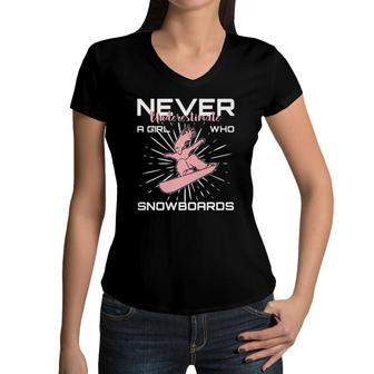 Never Underestimate A Snowboard Girl Funny T Gift Women V-Neck T-Shirt | Mazezy