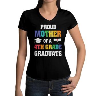 Proud Mother Of 4Th Grade Graduate Gift Graduation Women V-Neck T-Shirt - Seseable