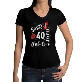 Sassy Classy Fabulous 40 Girl Happy 40Th Birthday Women V-Neck T-Shirt - Seseable