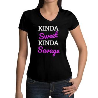 Savage Top For Teen Girls Kinda Sweet Kinda Savage Women V-Neck T-Shirt | Mazezy