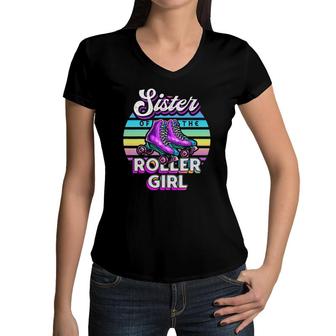 Sister Roller Girl Roller Skating Birthday Matching Family Women V-Neck T-Shirt | Mazezy